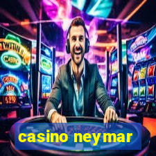 casino neymar